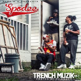 Spodee - Trench Muzik 